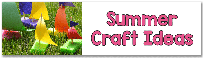Summer Crafts for Kids to Make