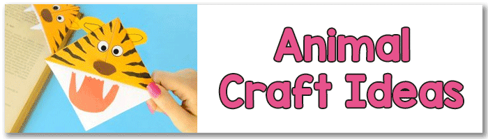 Animal Craft Ideas for Kids to Make