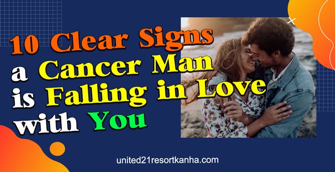 Is It Possible to Know A Cancer Man in Love